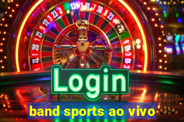 band sports ao vivo